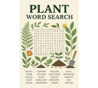 Plant Word Search: A Botanical Puzzle Adventure with 50 Beautifully Themed Word Searches