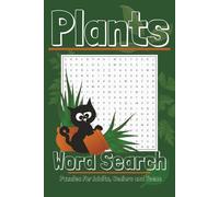 Plant Word Search Puzzle Book: Word Searches with Easy to Read Print about Plants, Botany, Gardening and More | 6x9 inches, 110 pages | 50+ Puzzles | Gift for Vacations, Holidays, and Down Times