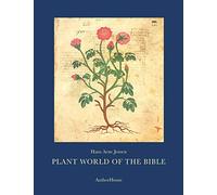 Plant World of the Bible: -