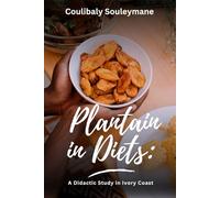 Plantain in Diets: A Didactic Study in Ivory Coast