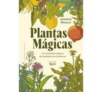 Plantas mágicas: Las conexiones mágicas de las plantas con el universo