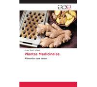 Plantas Medicinales.: Alimentos que sanan.