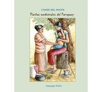 Plantas Medicinales del Paraguay: Volume 3
