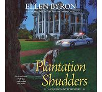 Plantation Shudders (Cajun Country Mysteries , Book 1) by Ellen Byron (2015-08-11)