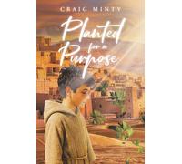 Planted For a Purpose