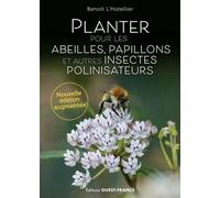 Planter pour les abeilles, papillons et autres insectes pollinisateurs