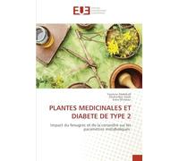 PLANTES MEDICINALES ET DIABETE DE TYPE 2: Impact du fenugrec et de la coriandre sur les paramètres métaboliques