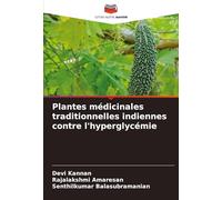 Plantes médicinales traditionnelles indiennes contre l'hyperglycémie