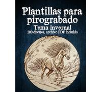 Plantillas de Pirograbado Invernal: 100+ Patrones de Pirografía - Descarga PDF incluida (Código QR)