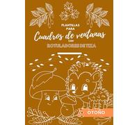 Plantillas para cuadros de ventanas con rotuladores de tiza: Otoño