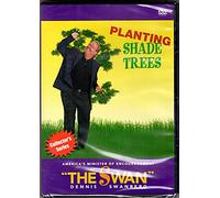 Planting Shade Trees Dennis Swanberg DVD