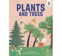 Plants and Trees