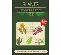 Plants Crossword Puzzles: Crossword Puzzles with Easy to Read Print about Plants, Flowers, Nature, Botanical and More | 6 x 9 Inches, 120 Pages | 50+ ... Nature Lovers, Holidays & Relaxing Moments