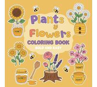 Plants & Flowers Bold and Easy Coloring Book: Simple, Cozy, Cute, and Relaxing Floral Designs to Color | Ideal for Adults, Seniors, and Kids
