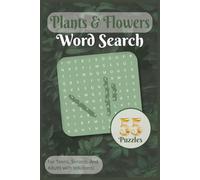Plants & Flowers Word Search Puzzle Book: Word Searches with Easy To Read Print About Plants, Flowers and more! | 6x9inches | 55 Challenging Puzzles, Gift For Vacation, Holidays and Loved Ones.