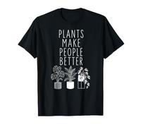 Plants Make People Better, Not A Regular Mom I'm A Plant Mom Maglietta