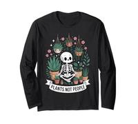 Plants Not People Funny Plant Lover Floral Skeleton Flowers Maglia a Manica