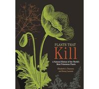 Elizabeth A. Dauncey Sonny Larsson Plants That Kill (Copertina rigida)