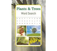 Plants & Trees Word Search Puzzle Book: Word Searches with Easy To Read Print about Plants, Trees and Garden Tools | 6x9 inches, 110 pages | 50+ ... Gift for Vacations, Holidays and Relaxation.