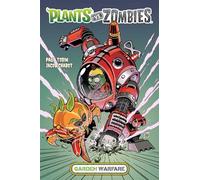 Paul Tobin Plants vs. Zombies: Garden Warfare (Copertina rigida)
