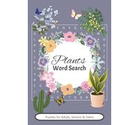 Plants Word Search: A Botanical Brain Teaser for Green Thumbs | Easy to Read Word Search about Plants, Herbs and so much more | 50+ Puzzles | 6x9 inches | Beautiful as a Gift