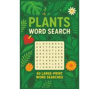 Plants Word Search Book: Botanical Puzzle Activities for Adults, Seniors & Nature Lovers | Large Print 6x9 in, Relaxing Gift for Gardeners & Plant Enthusiasts