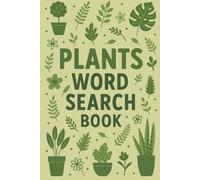 Plants Word Search Puzzle Book: 30+ Fun and Relaxing Puzzles Featuring Plants, Trees, and Flowers | Calming Brain Games for All Ages