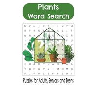 Plants Word Search Puzzle Book: Word Searches for Types of Plants, Large Print Plant Word Search for Adults | Botanical | 55 puzzles | 110 Pages