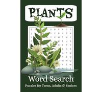 Plants Word Search Puzzle Book: Word Searches With Easy To Read Print About Plants, Botany, Gardening And More! | 6x9 inches, 110 pages, 55 puzzles | Gift for Holidays, Vacation & Birthdays