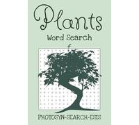 Plants Word Search Puzzle Book: Word Searches with Easy to Read Print about Plants, Flowers, Botany and more | 6x9 inches, 110 pages | 50+ Puzzles…Gift for Vacations, Holidays, and Free Times