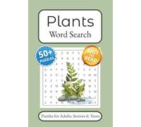 Plants Word Search Puzzle Book: Word Searches with Easy to Read Print about Plants, Flowers, Botany and More | 6x9 inches, 110 pages | 50+ Puzzles ... Gift for Vacations, Holidays and Free Times