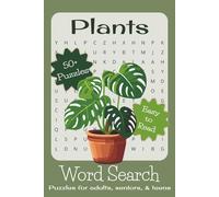Plants Word Search Puzzle Book: Word Searches with Easy to Read Print about Plants, Flowers, Trees, and More | 6x9 inches, 110 pages | 50+ Puzzles ... Gift for Vacations, Holidays, and Leisure Time