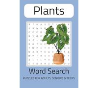Plants Word Search Puzzle Book: Word Searches with Easy to Read Print about Plants, Plant Care, Vegetables and more | 6x9 inches, 110 pages | 50+ ... Gift for Vacations, Holidays and Free Times