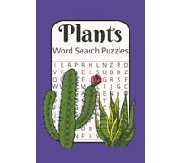 Plants Word Search Puzzles: Relaxing Plant-Themed Word Search Puzzles for Nature Lovers - 50 Calming Brain Games | 100 Pages | 6x9 Travel Size | ... and Plant Enthusiasts, stocking stuffer...