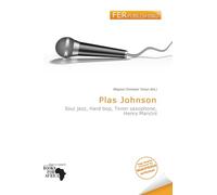 Plas Johnson: Soul jazz, Hard bop, Tenor saxophone, Henry Mancini