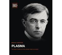 PLASMA - BENCH DEGREE: The State of Matter You Have Already Made by Accident