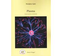 Plasma. Il gesto poetico esistenziale