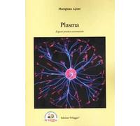 Plasma. Il gesto poetico esistenziale