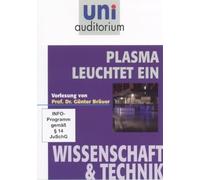Plasma leuchtet ein: Fachbereich: Wissenschaft & Technik [Edizione: Germania]