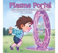 Plasma Portal: Max Discovers a Fusion-Powered World