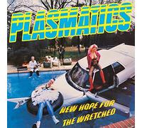 Plasmatics - New Hope For The Wretched