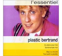 Plastic Bertrand - L'essentiel