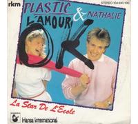 PLASTIC BERTRAND & NATHALIE - L'amour O.K. / La star de l'ecole / 104 630-100