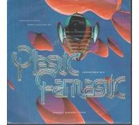 PLASTIC FANTASTIC - FANTASTIQUE NO 5 7 INCH (7" VINYL 45) UK FONTANA 1996