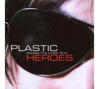 Plastic Heroes - Escape The Lower End