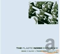 Plastic Noise Experience - Dead Or Alive & Transmission