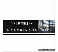 Plastic Noise Experience - Maschinemusik