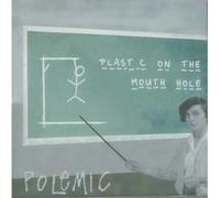 Plastic on the Mouth Hole