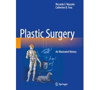 Plastic Surgery: An Illustrated History