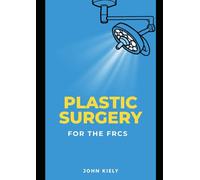Plastic Surgery for the FRCS
